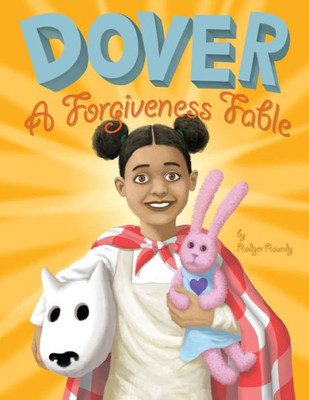 Dover: A Forgiveness Fable