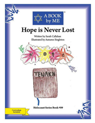 Hope Is Never Lost (A Book By Me)
