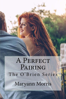 A Perfect Pairing (The OBrien Series)