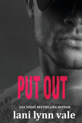 Put Out (The Kilgore Fire Series)