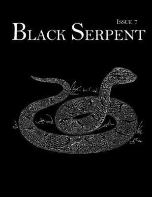 Black Serpent Magazine - Issue 7