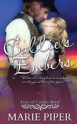 Callie'S Embers (Fires Of Cricket Bend)