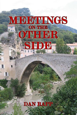 Meetings On The Other Side