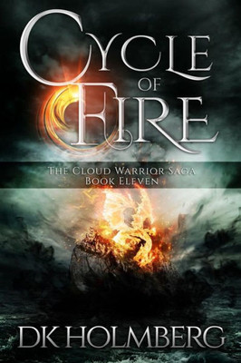 Cycle Of Fire (The Cloud Warrior Saga)