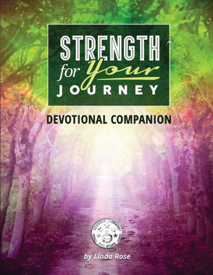 Strength For Your Journey Devotional Companion