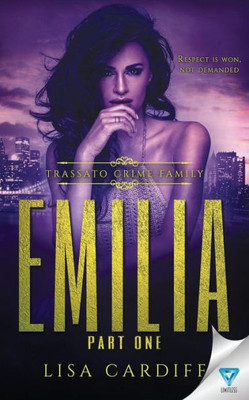 Emilia: Part 1 (Trassato Crime Family)