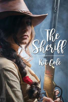 The Sheriff: A Time-Travel Romance Adventure