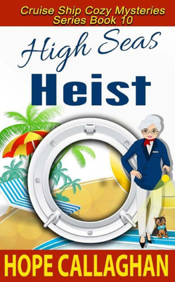 High Seas Heist (Millie'S Cruise Ship Mysteries)