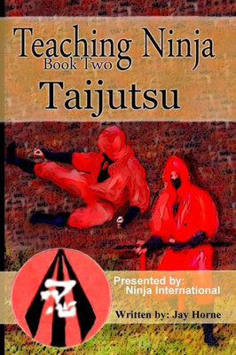 Teaching Ninja: Taijutsu (Volume 2)