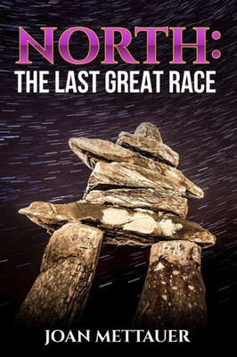 North: The Last Great Race