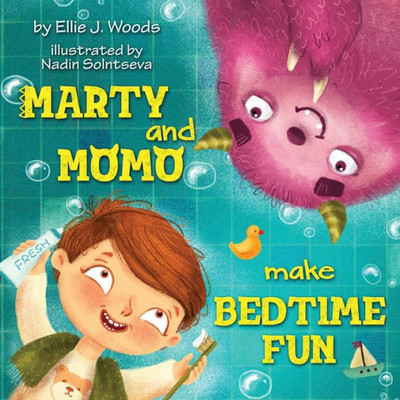 Marty And Momo Make Bedtime Fun: (Children'S Book About A Boy And His Friend Momo The Monster, Bedtime Story, Rhyming Books, Picture Books, Ages 3-8, Preschool Books, Kids Books)