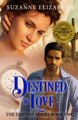 Destined To Love: A Time Travel Romance (The Destiny Series)