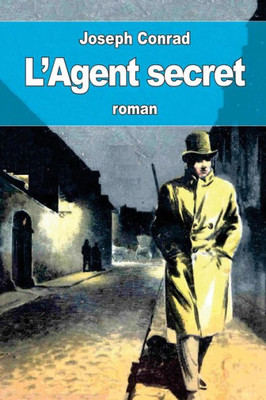 LAgent Secret (French Edition)