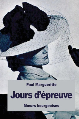 Jours DÉpreuve: Murs Bourgeoises (French Edition)