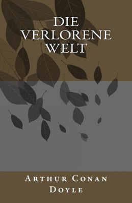 Die Verlorene Welt (German Edition)