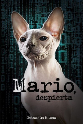 Mario, Despierta. (Spanish Edition)