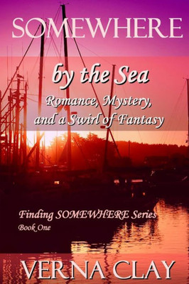 Somewhere By The Sea (Large Print) (Finding Somewhere Series)