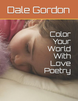 Color Your World With Love Poetry (Color Your World With God'S Love)