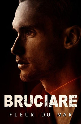 Bruciare (Italian Edition)