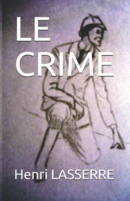 Le Crime (French Edition)