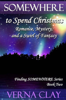 Somewhere To Spend Christmas (Large Print) (Finding Somewhere Series)