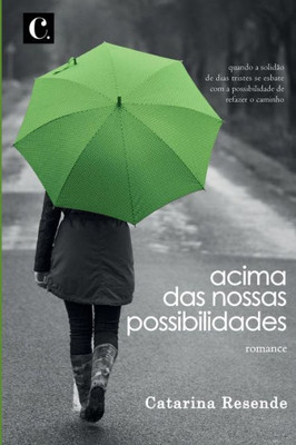 Acima Das Nossas Possibilidades (Portuguese Edition)