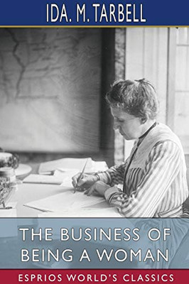 The Business of Being a Woman (Esprios Classics)