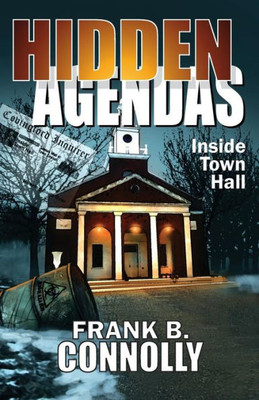 Hidden Agendas: Inside Town Hall