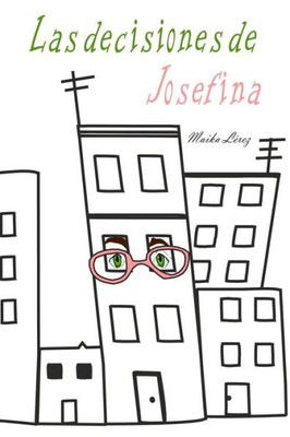 Las Decisiones De Josefina (Spanish Edition)