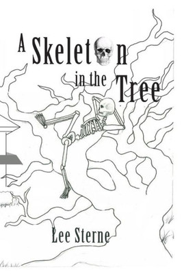 A Skeleton In The Tree