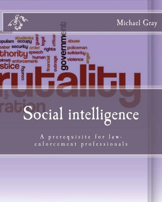 Social Intelligence: A Prerequisite For Law-Enforcement Professionals