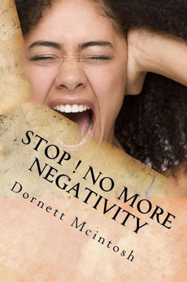 Stop ! No More Negativity: Spring Into Positive Thinking