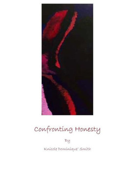 Confronting Honesty