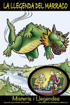 La Llegenda Del Marraco (Misteris I Llegendes) (Catalan Edition)