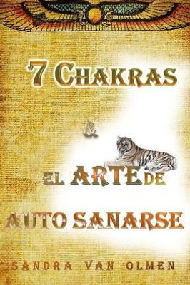 7 Chakras Auto Sanarse (Spanish Edition)