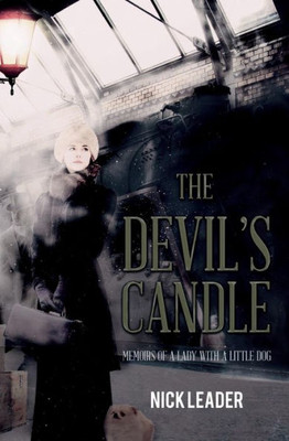 The Devil'S Candle: Memoirs Of A Lady With A Little Dog