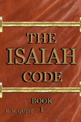 The Isaiah Code: Book 1