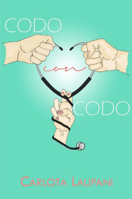 Codo Con Codo (Elena) (Spanish Edition)