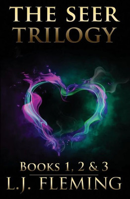 The Seer Trilogy: Books One, Two & Three