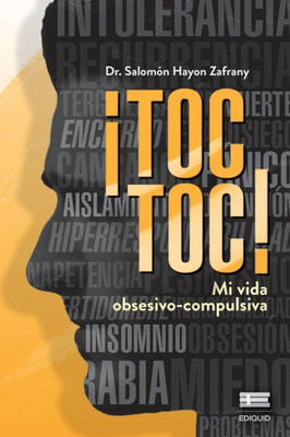 Toc Toc: Mi Vida Obsesivo-Compulsiva (Spanish Edition)