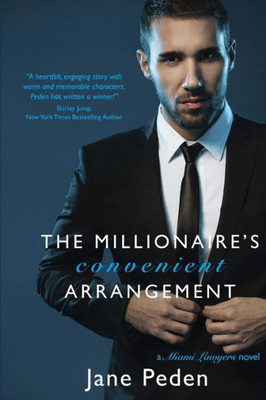 The Millionaire'S Convenient Arrangement: A Miami Lawyers Novel