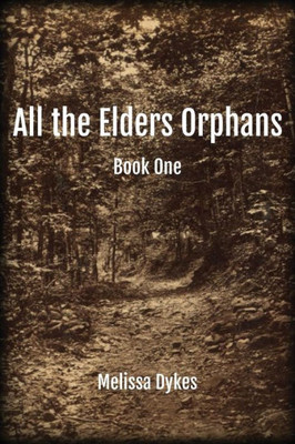 All The Elders Orphans