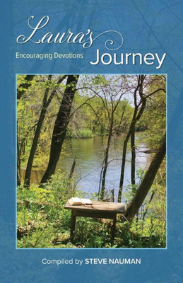 Laura'S Journey: Encouraging Devotions