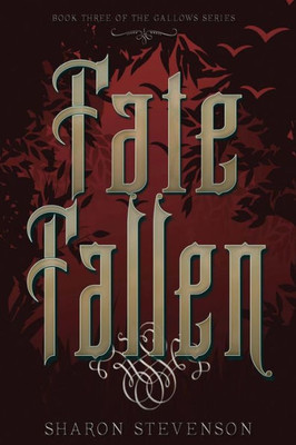 Fate Fallen (The Gallows Novels)