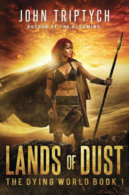 Lands Of Dust (The Dying World)