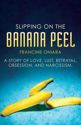 Slipping On The Banana Peel