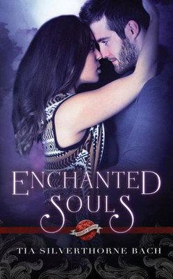 Enchanted Souls (Saint'S Grove)