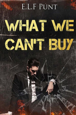 What We Can'T Buy