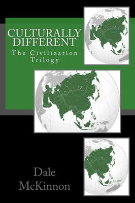 Culturally Different: The Civilization Trilogy