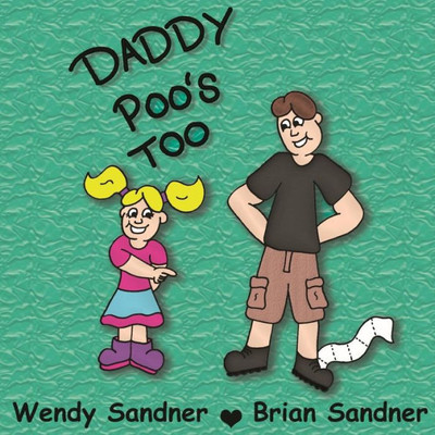 Daddy Poo'S Too